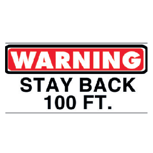 Keep Back 100' Decal